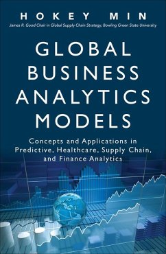 Global Business Analytics Models (eBook, ePUB) - Min, Hokey