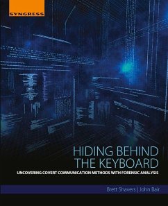 Hiding Behind the Keyboard (eBook, ePUB) - Shavers, Brett; Bair, John