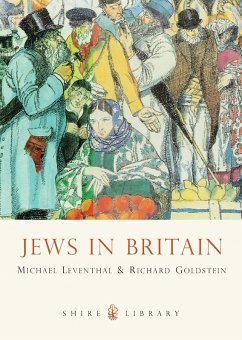Jews in Britain (eBook, PDF) - Leventhal, Michael; Goldstein, Richard