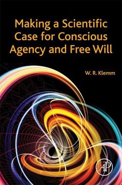 Cover Making a Scientific Case for Conscious Agency and Free Will (eBook, ePUB)