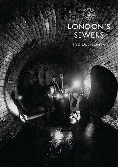 London's Sewers (eBook, PDF) - Dobraszczyk, Paul