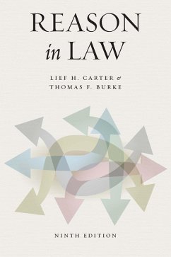 Reason in Law (eBook, ePUB) - Carter, Lief H.; Burke, Thomas F.