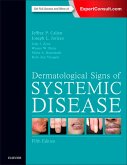Dermatological Signs of Systemic Disease E-Book (eBook, ePUB)