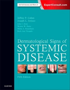 Dermatological Signs of Systemic Disease E-Book (eBook, ePUB) - Callen MD, Faad; Jorizzo MD, Joseph L.; Zone MD, John J.; Piette MD, Warren; Rosenbach MD, Misha A.; Vleugels MD, Mph