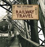 A Century of Railway Travel (eBook, PDF)