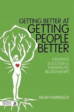 Getting Better at Getting People Better (eBook, ePUB) - Karrasch, Noah