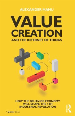 Value Creation and the Internet of Things (eBook, ePUB) - Manu, Alexander