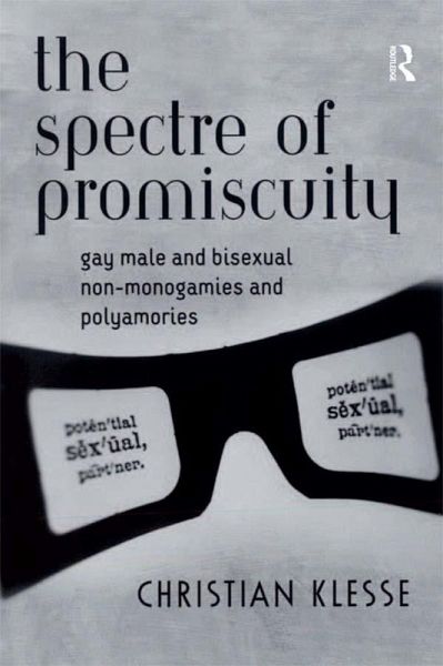 The Spectre of Promiscuity (eBook, ePUB) The Spectre of Promiscuity (eBook, ePUB)