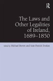 The Laws and Other Legalities of Ireland, 1689-1850 (eBook, ePUB)