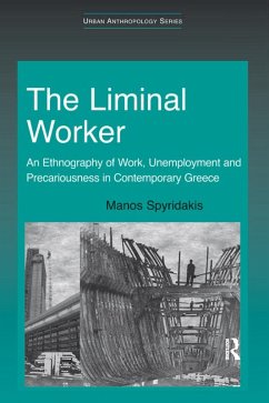 The Liminal Worker (eBook, ePUB) - Spyridakis, Manos