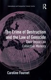The Crime of Destruction and the Law of Genocide (eBook, PDF)
