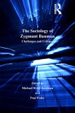 The Sociology of Zygmunt Bauman (eBook, ePUB) The Sociology of Zygmunt Bauman (eBook, ePUB)