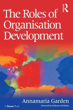 The Roles of Organisation Development (eBook, PDF) - Garden, Annamaria