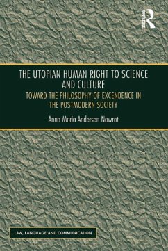 The Utopian Human Right to Science and Culture (eBook, PDF) - Nawrot, Anna Maria Andersen