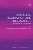 The Moral Imagination and the Legal Life (eBook, ePUB)