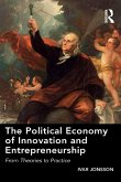 The Political Economy of Innovation and Entrepreneurship (eBook, PDF)