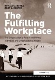 The Fulfilling Workplace (eBook, ePUB)