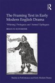 The Framing Text in Early Modern English Drama (eBook, PDF)
