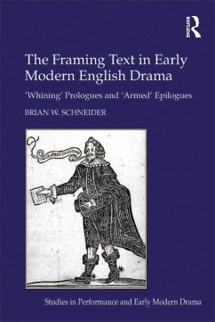 The Framing Text in Early Modern English Drama (eBook, PDF) - Schneider, Brian W.