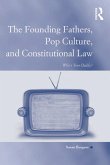 The Founding Fathers, Pop Culture, and Constitutional Law (eBook, ePUB)