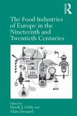 The Food Industries of Europe in the Nineteenth and Twentieth Centuries (eBook, ePUB)