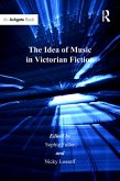 The Idea of Music in Victorian Fiction (eBook, ePUB)