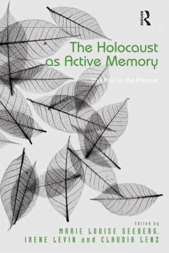 The Holocaust as Active Memory (eBook, PDF)