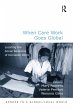 When Care Work Goes Global (eBook, PDF) - Bild 1