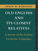 Old English and its Closest Relatives (eBook, ePUB)