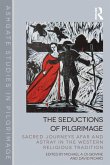 The Seductions of Pilgrimage (eBook, ePUB)