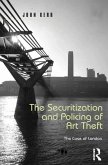 The Securitization and Policing of Art Theft (eBook, ePUB)