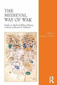 The Medieval Way of War (eBook, PDF) - Halfond, Gregory I.