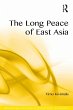 The Long Peace of East Asia (eBook, PDF) - Bild 1