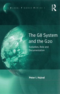 The G8 System and the G20 (eBook, ePUB) - Hajnal, Peter I.