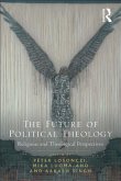 The Future of Political Theology (eBook, ePUB)