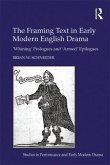 The Framing Text in Early Modern English Drama (eBook, ePUB)