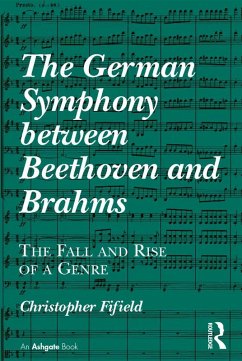 The German Symphony between Beethoven and Brahms (eBook, PDF) - Fifield, Christopher