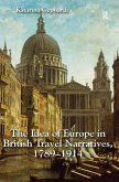 The Idea of Europe in British Travel Narratives, 1789-1914 (eBook, PDF)