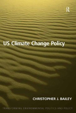 US Climate Change Policy (eBook, PDF) - Bailey, Christopher J.
