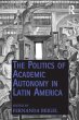 The Politics of Academic Autonomy in... - Bild 1