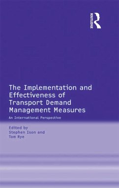 The Implementation and Effectiveness of Transport Demand Management Measures (eBook, PDF) - Rye, Tom