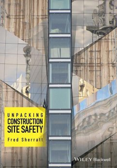 Unpacking Construction Site Safety (eBook, PDF) - Sherratt, Fred