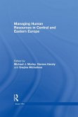 Managing Human Resources in Central and Eastern Europe (eBook, ePUB)