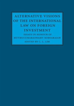 Alternative Visions of the International Law on Foreign Investment (eBook, PDF)