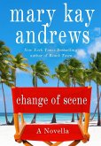 Change of Scene: A 100 Page Novella (eBook, ePUB)