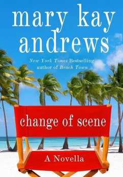 Change of Scene: A 100 Page Novella (eBook, ePUB) - Andrews, Mary Kay