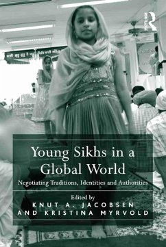 Young Sikhs in a Global World (eBook, PDF) - Jacobsen, Knut A.; Myrvold, Kristina