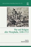 War and Religion after Westphalia, 1648-1713 (eBook, ePUB)