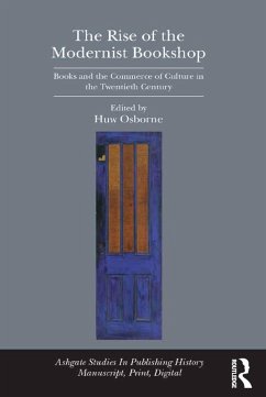 The Rise of the Modernist Bookshop (eBook, PDF) - Osborne, Huw