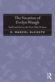 The Vocation of Evelyn Waugh (eBook, ePUB)